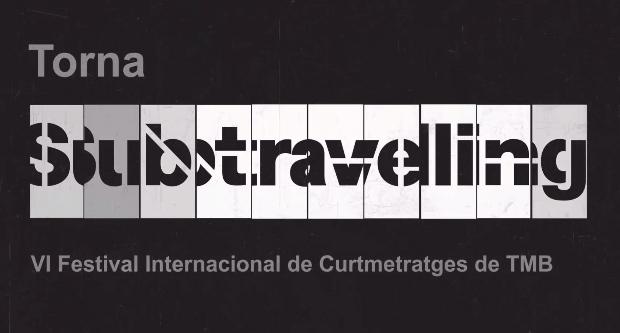 Imatge inicial de l'espot de la sisena edició del Subtravelling / TMB Imatge inicial de l'espot de la sisena edició del Subtravelling / TMB